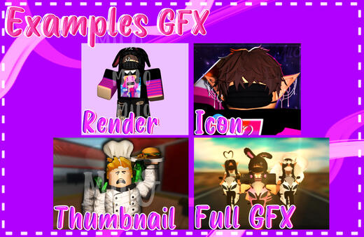 GFX Commissions Examples GFX -Render -Icon -Thumbnail -Full GFX